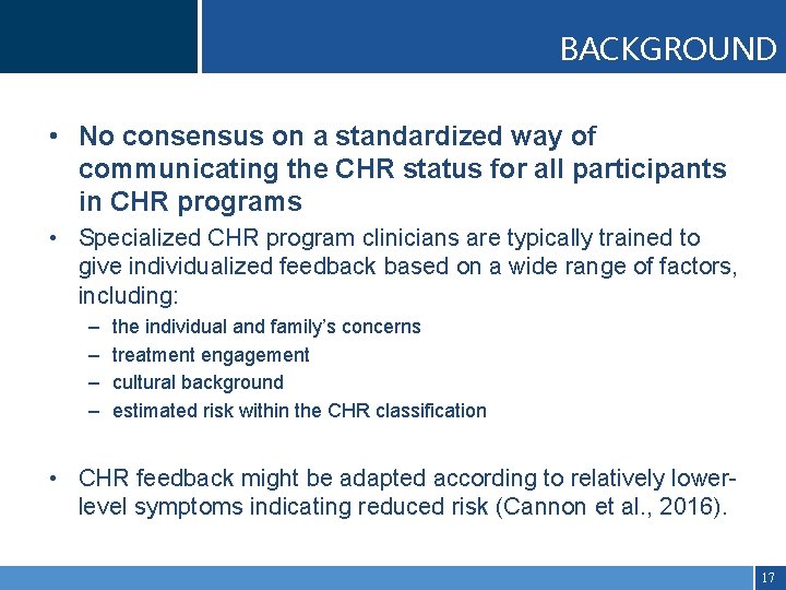 BACKGROUND • No consensus on a standardized way of communicating the CHR status for