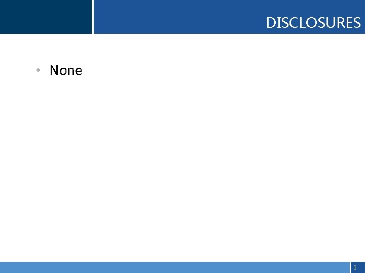 Click to edit. DISCLOSURES Master title style • Click to edit Master text styles