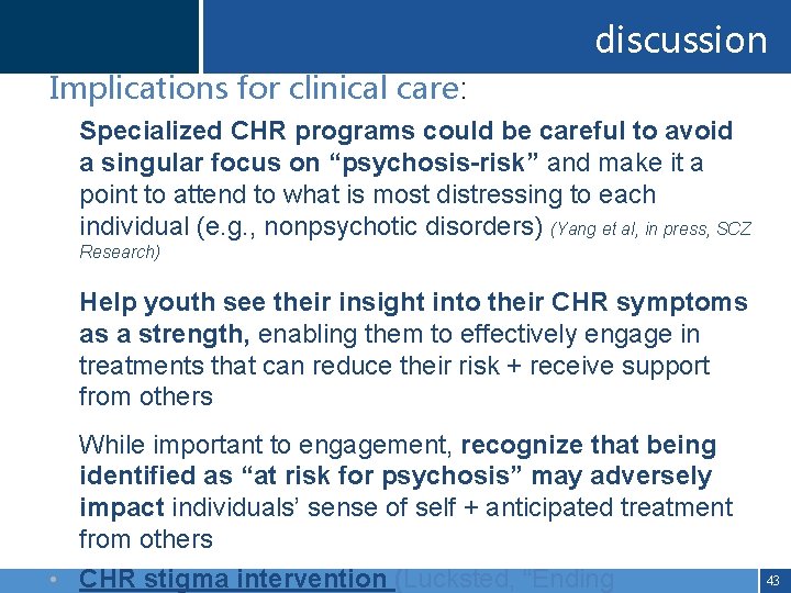 discussion Implications for clinical care: Specialized CHR programs could be careful to avoid a