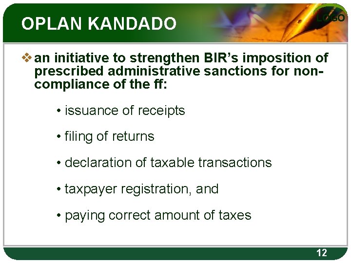 OPLAN KANDADO LOGO v an initiative to strengthen BIR’s imposition of prescribed administrative sanctions