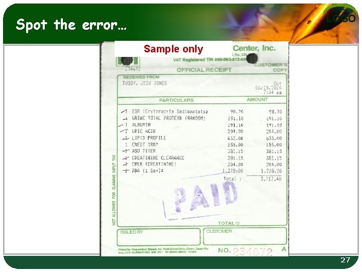 LOGO Spot the error… Sample only 27 