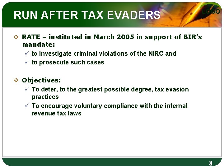 RUN AFTER TAX EVADERS LOGO v RATE – instituted in March 2005 in support