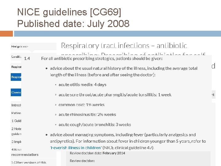 NICE guidelines [CG 69] Published date: July 2008 