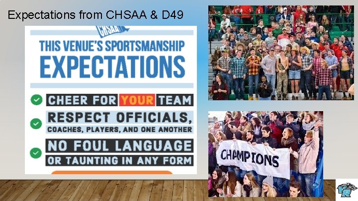 Expectations from CHSAA & D 49 