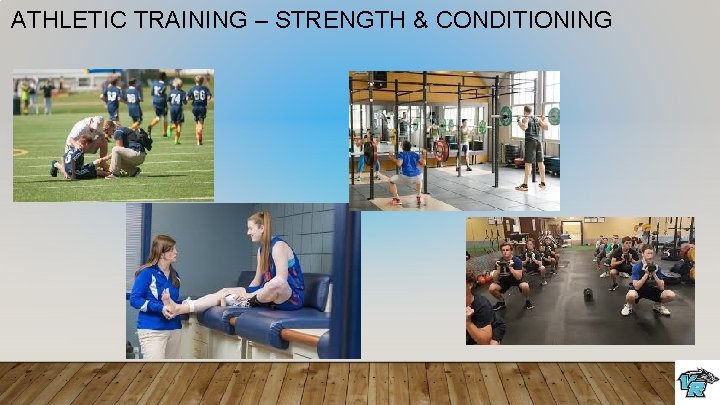 ATHLETIC TRAINING – STRENGTH & CONDITIONING 
