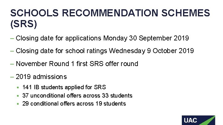 SCHOOLS RECOMMENDATION SCHEMES (SRS) – Closing date for applications Monday 30 September 2019 –