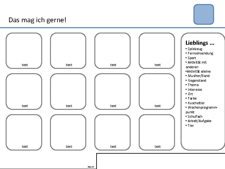 Das mag ich gerne! Lieblings. . . text text text Mag ich! • Spielzeug