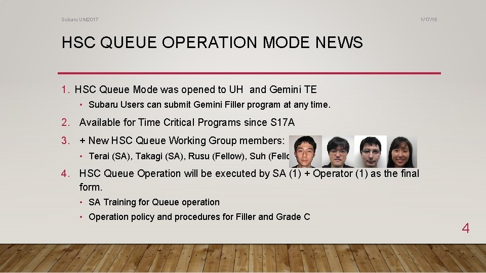 Subaru UM 2017 1/17/18 HSC QUEUE OPERATION MODE NEWS 1. HSC Queue Mode was