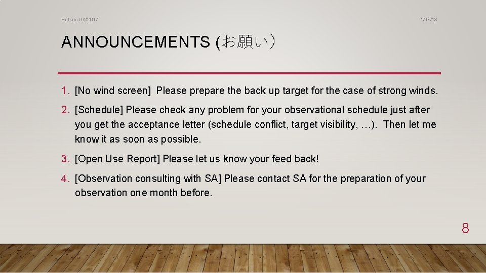 Subaru UM 2017 1/17/18 ANNOUNCEMENTS (お願い） 1. [No wind screen] Please prepare the back
