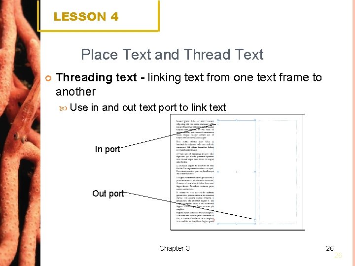 LESSON 4 Place Text and Thread Text Threading text - linking text from one