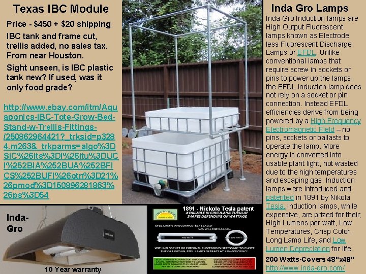  Inda Gro Lamps Texas IBC Module Price - $450 + $20 shipping IBC