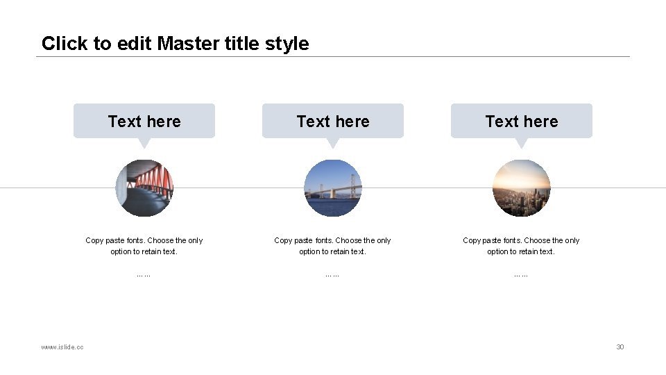 Click to edit Master title style www. islide. cc Text here Copy paste fonts.