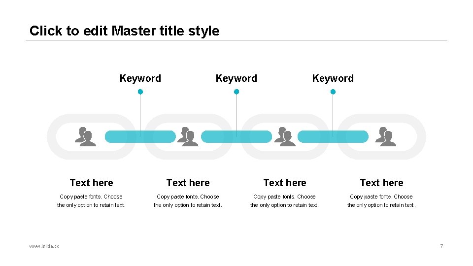 Click to edit Master title style Keyword Text here Copy paste fonts. Choose the