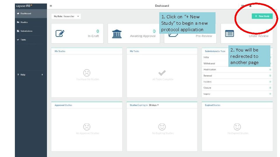 1. Click on “+ New Study” to begin a new protocol application 2. You