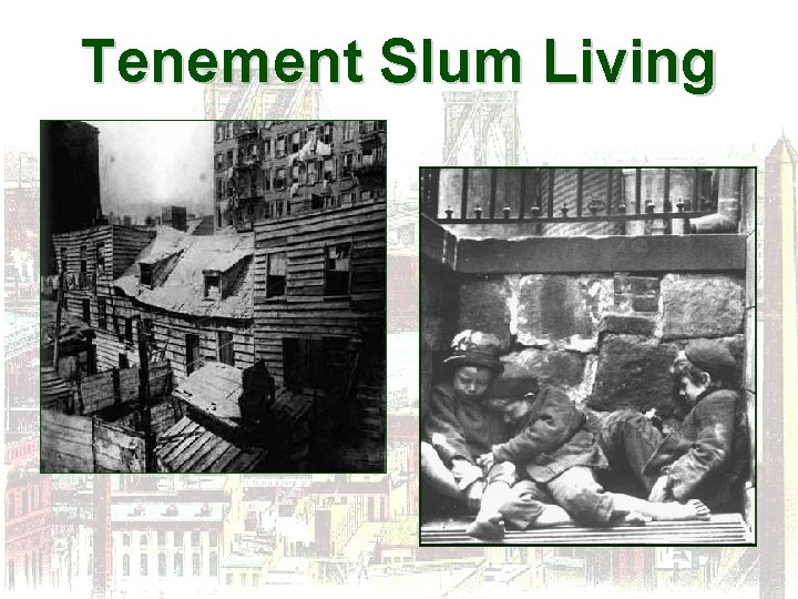 Tenement Slum Living 