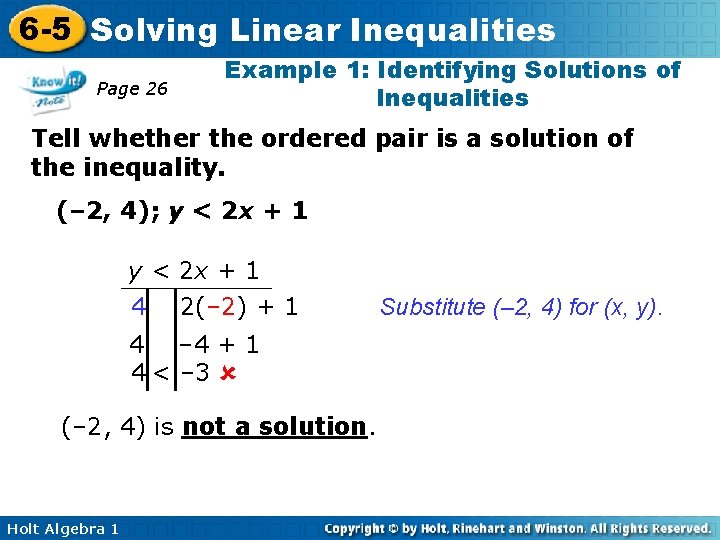 6 -5 Solving Linear Inequalities Page 26 Example 1: Identifying Solutions of Inequalities Tell
