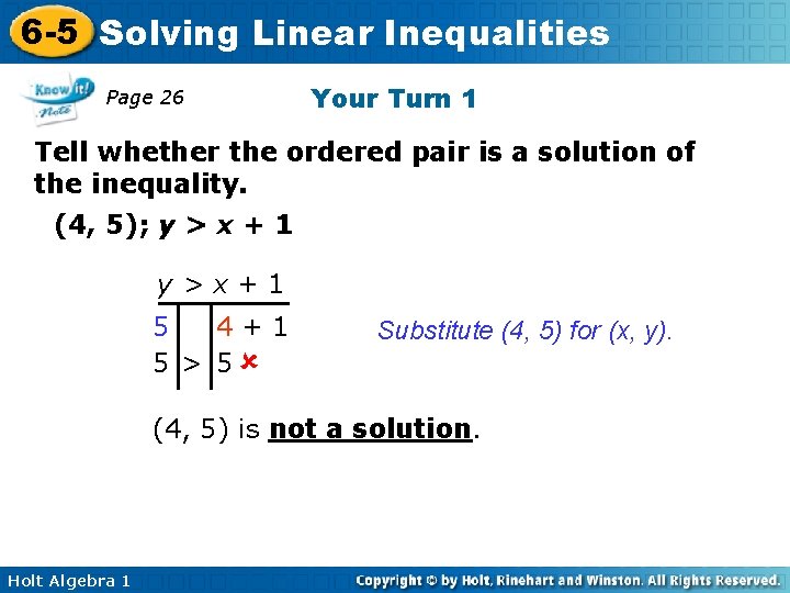 6 -5 Solving Linear Inequalities Page 26 Your Turn 1 Tell whether the ordered