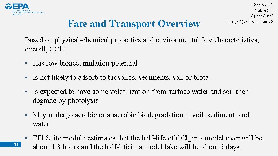 Fate and Transport Overview Section 2. 1 Table 2 -1 Appendix C Charge Questions