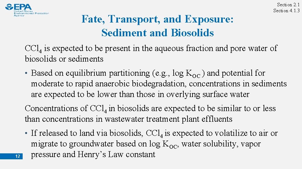 Fate, Transport, and Exposure: Sediment and Biosolids Section 2. 1 Section 4. 1. 3