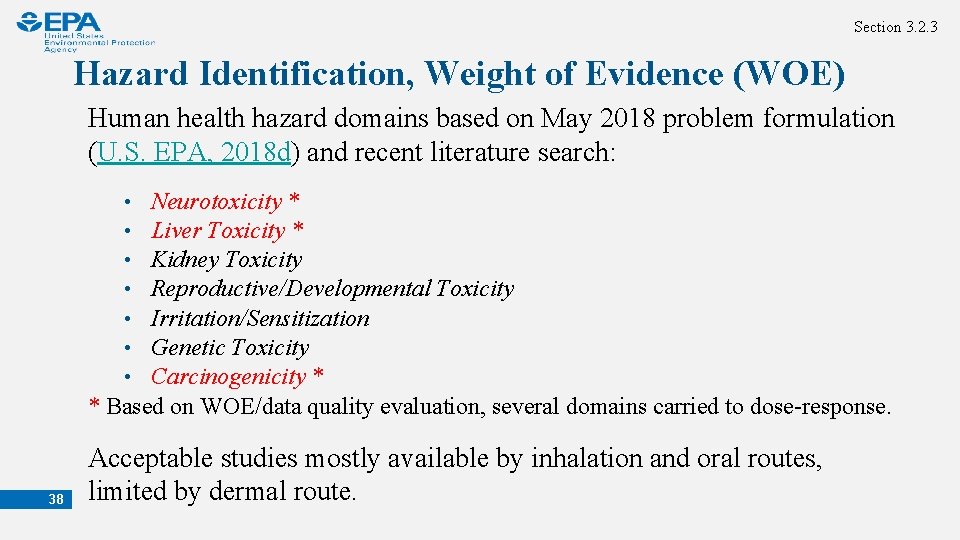Section 3. 2. 3 Hazard Identification, Weight of Evidence (WOE) Human health hazard domains