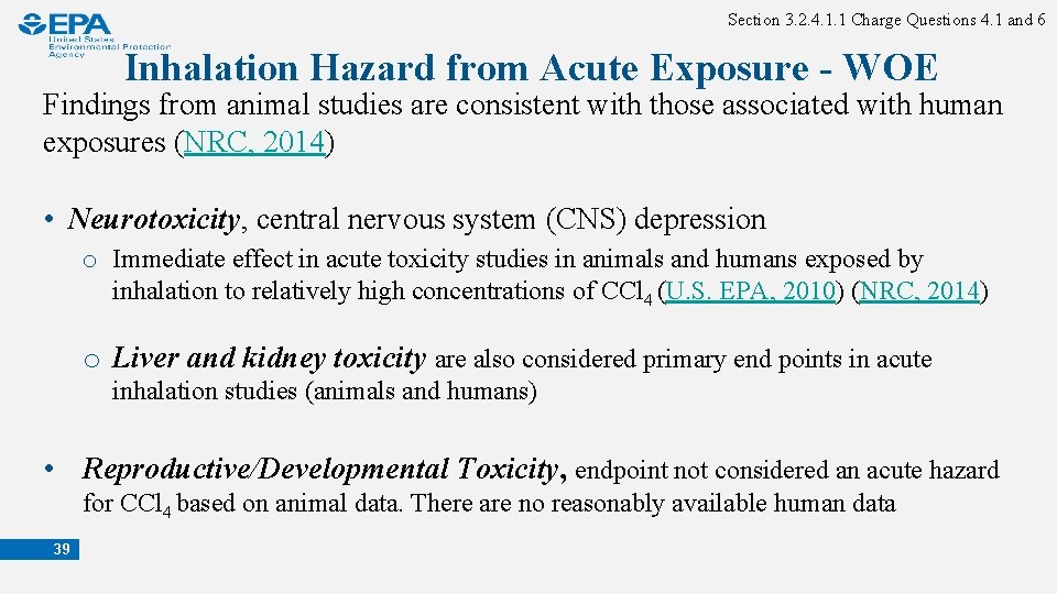 Section 3. 2. 4. 1. 1 Charge Questions 4. 1 and 6 Inhalation Hazard