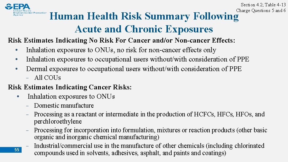 Section 4. 2; Table 4 -13 Charge Questions 5 and 6 Human Health Risk