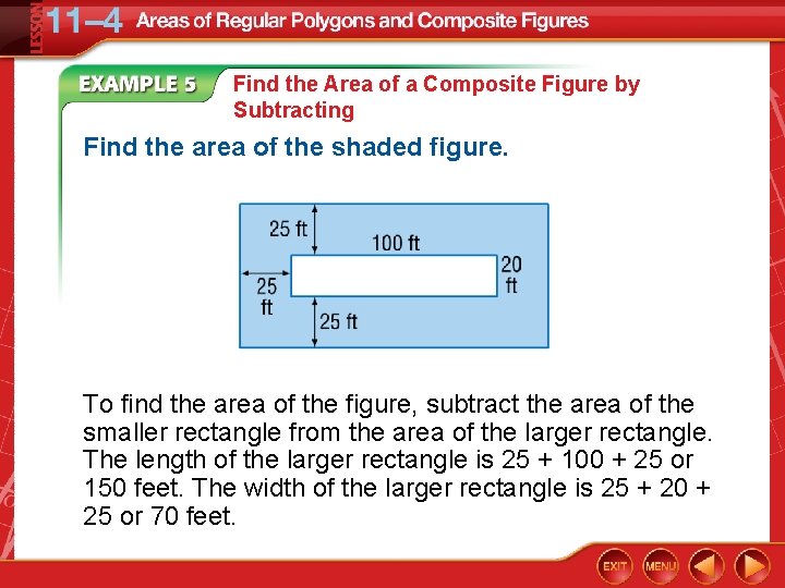 Find the Area of a Composite Figure by Subtracting Find the area of the