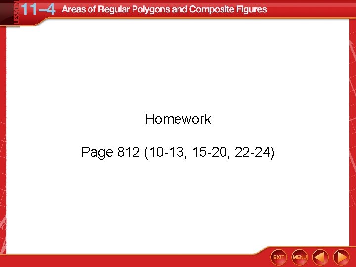 Homework Page 812 (10 -13, 15 -20, 22 -24) 