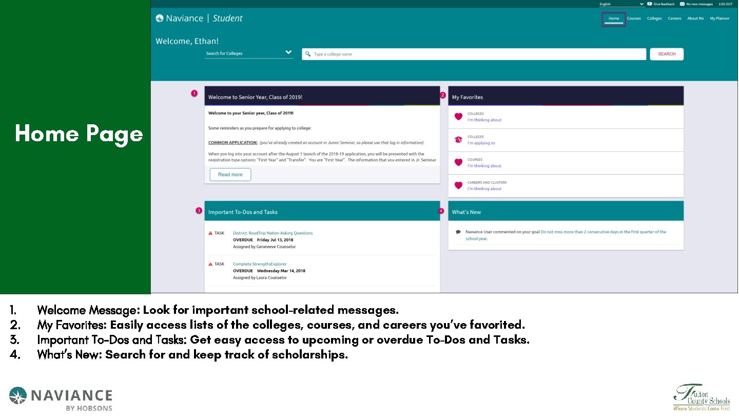Home Page 1. 2. 3. 4. Welcome Message: Look for important school-related messages. My