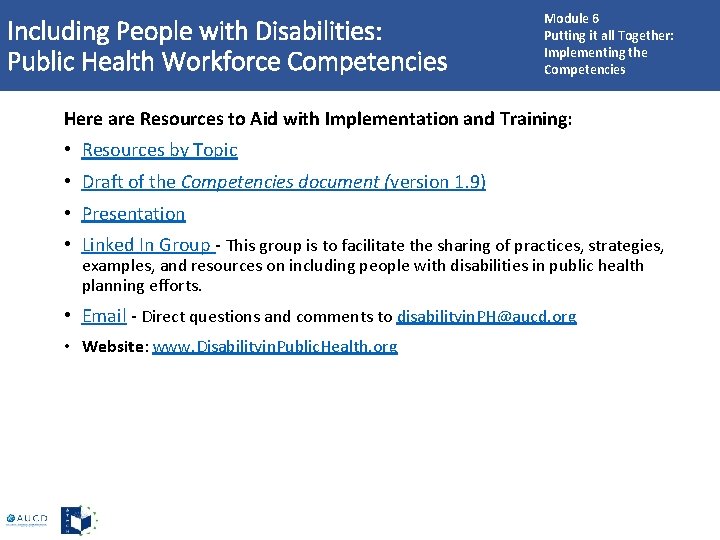 Including People with Disabilities: Public Health Workforce Competencies Module 6 Putting it all Together: