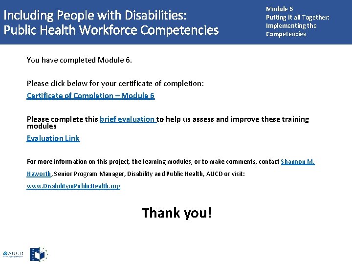 Including People with Disabilities: Public Health Workforce Competencies Module 6 Putting it all Together: