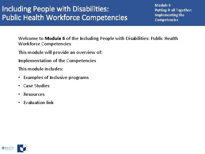 Including People with Disabilities: Public Health Workforce Competencies Module 6 Putting it all Together:
