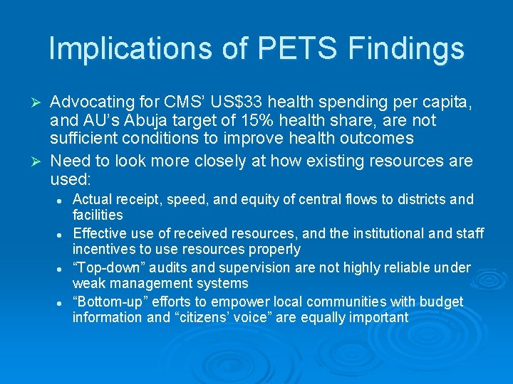 Implications of PETS Findings Advocating for CMS’ US$33 health spending per capita, and AU’s