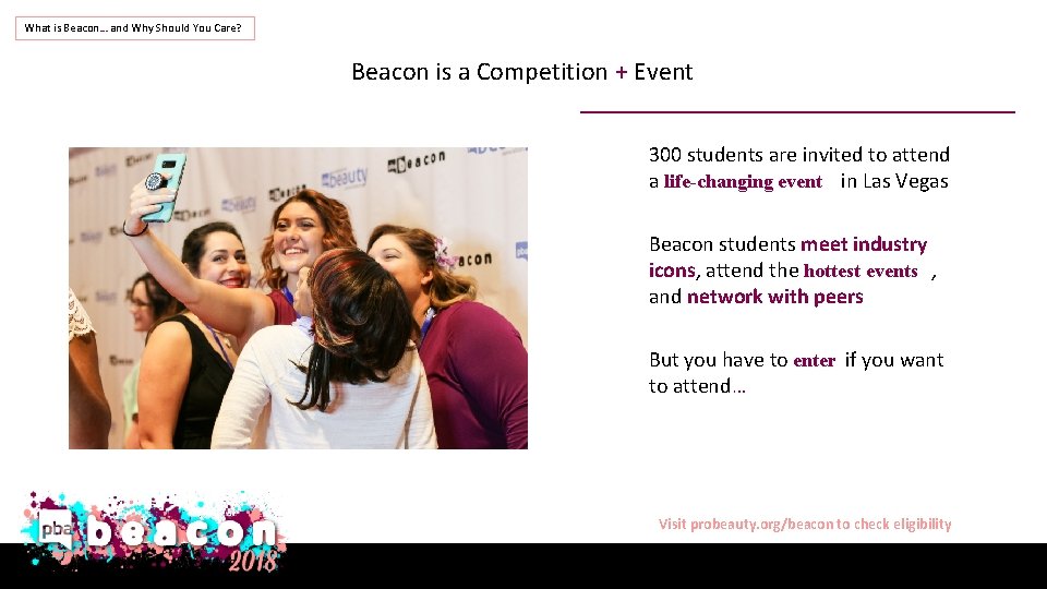 What is Beacon… and Why Should You Care? Beacon is a Competition + Event