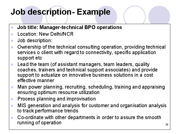 Job description- Example l l l l l Job title: Manager-technical BPO operations Location: