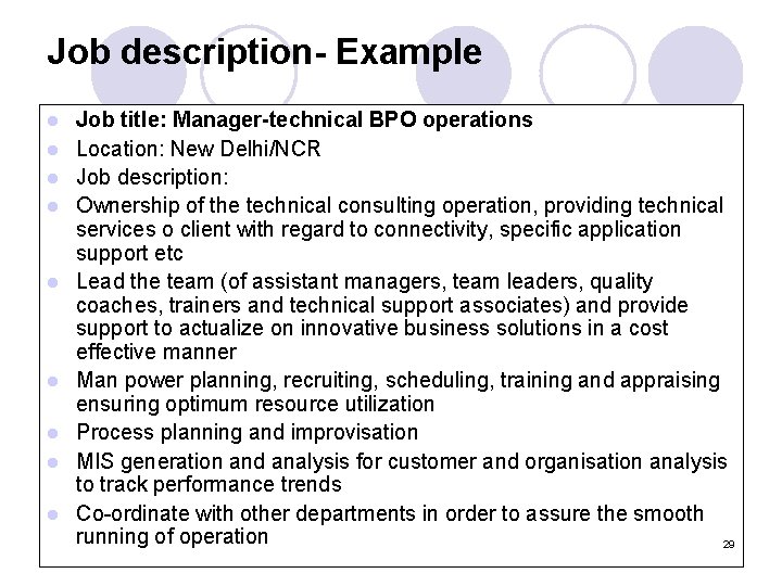 Job description- Example l l l l l Job title: Manager-technical BPO operations Location: