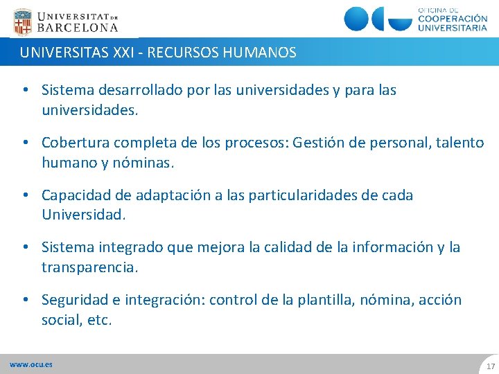 UNIVERSITAS XXI - RECURSOS HUMANOS • Sistema desarrollado por las universidades y para las