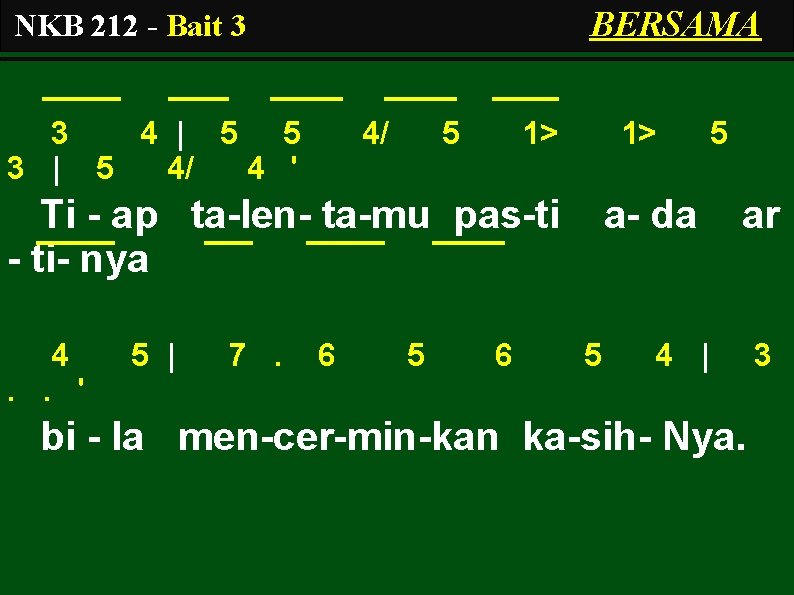 BERSAMA NKB 212 - Bait 3 3 4 | 5 5 3 | 5