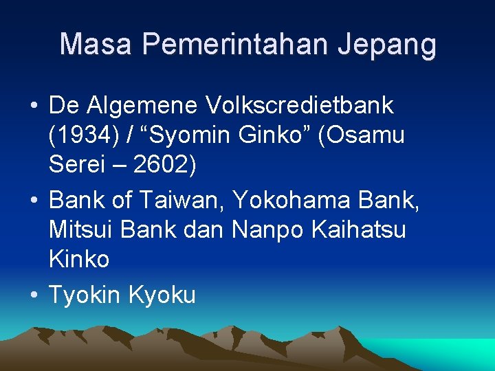 Masa Pemerintahan Jepang • De Algemene Volkscredietbank (1934) / “Syomin Ginko” (Osamu Serei –