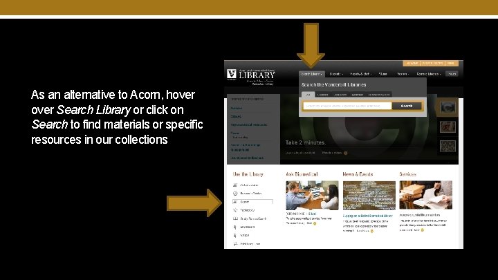 As an alternative to Acorn, hover Search Library or click on Search to find