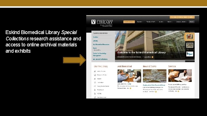 Eskind Biomedical Library Special Collections research assistance and access to online archival materials and