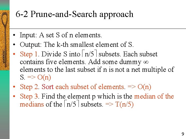 Chapter 6 PruneandSearch 1 A simple example Binary