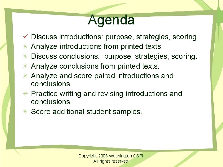 Agenda ü Discuss introductions: purpose, strategies, scoring. Analyze introductions from printed texts. Discuss conclusions: