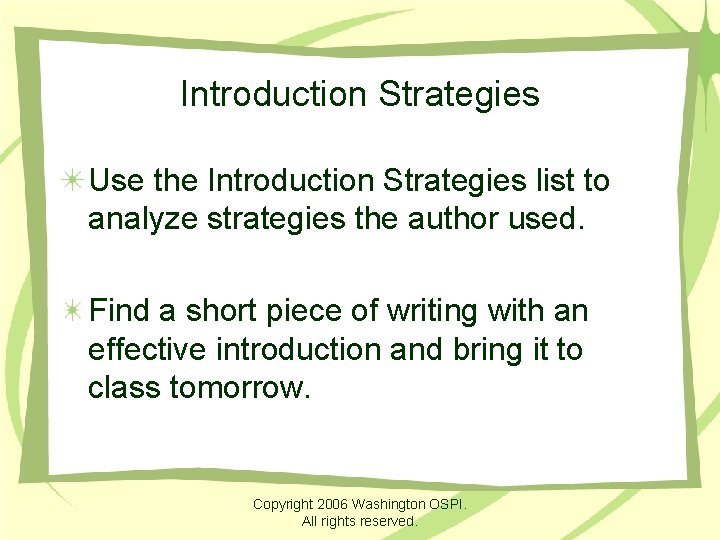 Introduction Strategies Use the Introduction Strategies list to analyze strategies the author used. Find