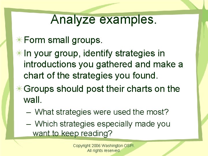 Analyze examples. Form small groups. In your group, identify strategies in introductions you gathered