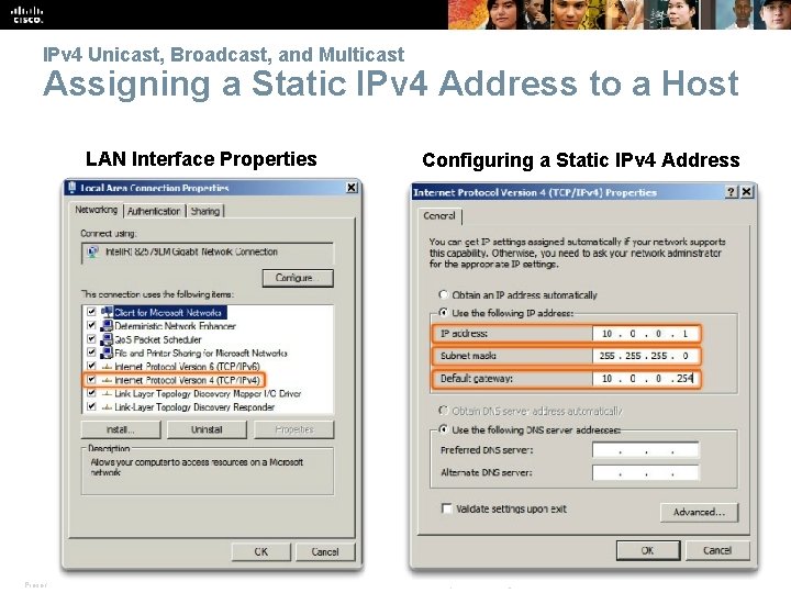 IPv 4 Unicast, Broadcast, and Multicast Assigning a Static IPv 4 Address to a