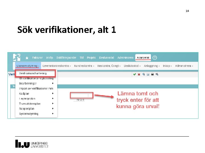 14 Sök verifikationer, alt 1 