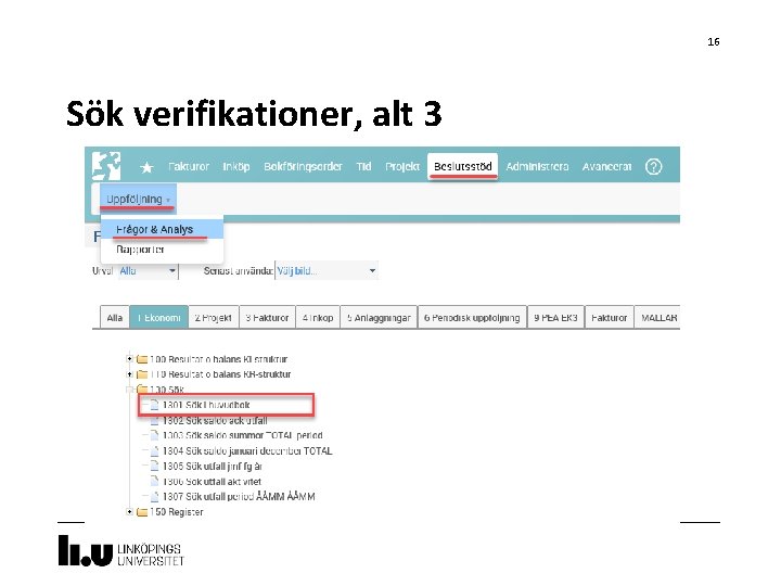 16 Sök verifikationer, alt 3 