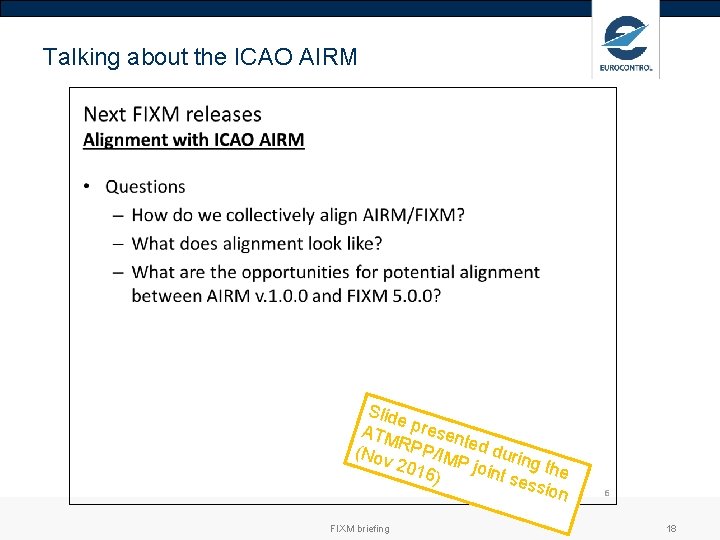 Talking about the ICAO AIRM Slid e ATM presen te R (Nov PP/IM d