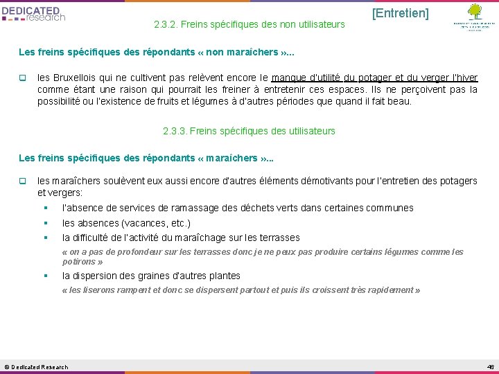 2. 3. 2. Freins spécifiques des non utilisateurs [Entretien] Les freins spécifiques des répondants